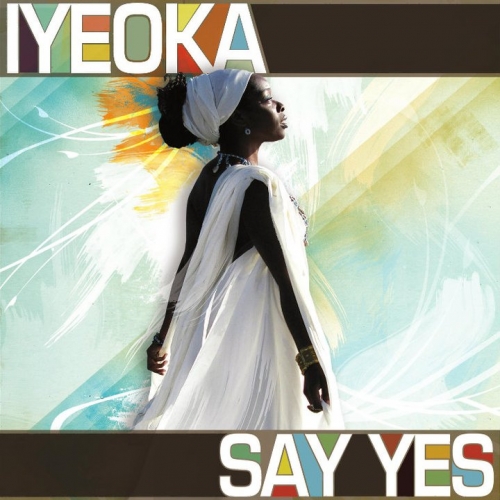 Say Yes by Iyeoka - imusic.am