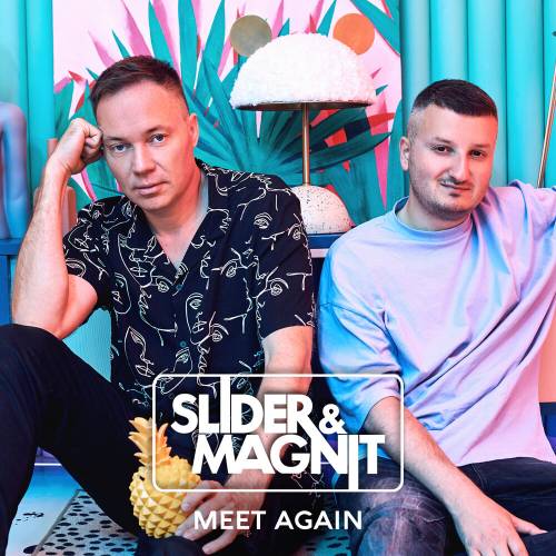 Meet Again by Slider & Magnit - imusic.am