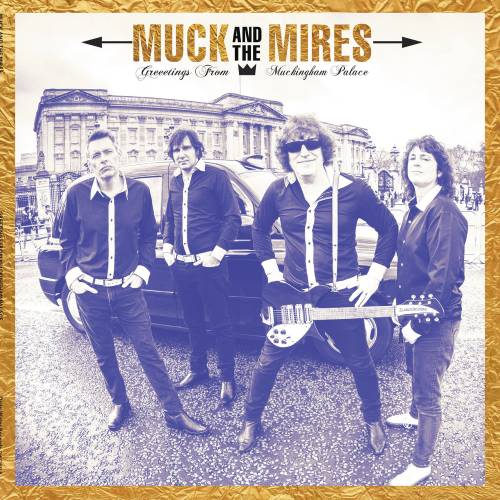 Greetings From Muckingham Palace by Muck And The Mires - imusic.am