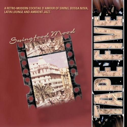 Swingfood Mood by Tape Five - imusic.am