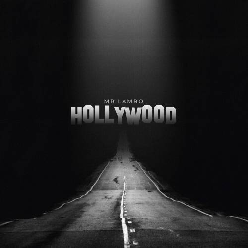 Hollywood by Mr Lambo - imusic.am