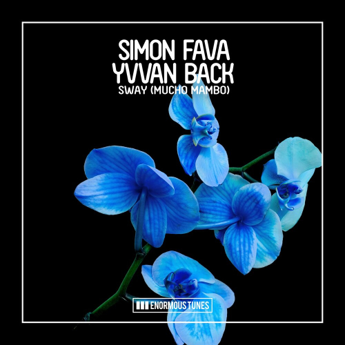 Sway (Mucho Mambo) by Yvvan Back, Simon Fava - imusic.am