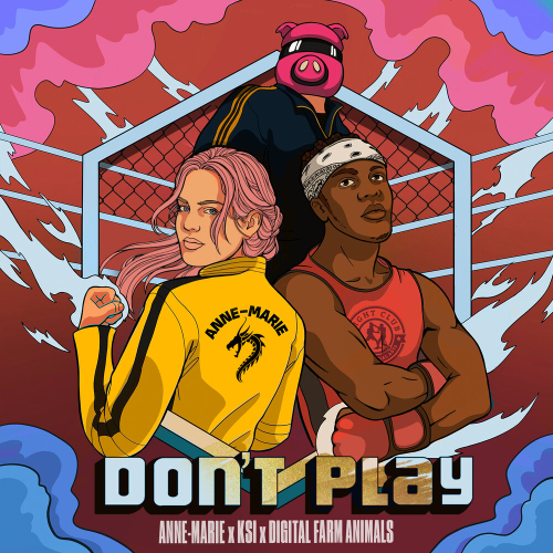 Don't Play by Anne-Marie, Digital Farm Animals, KSI - imusic.am