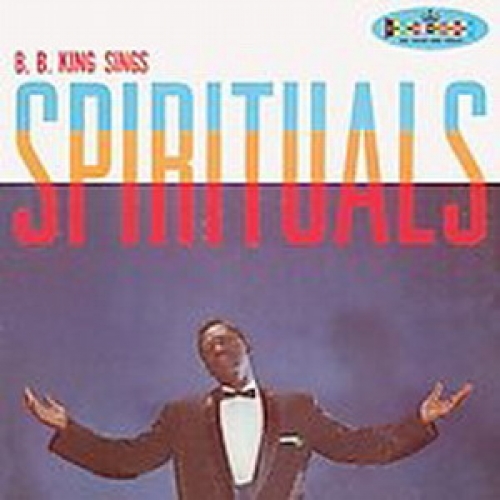 Sings Spirituals by B.B. King - imusic.am