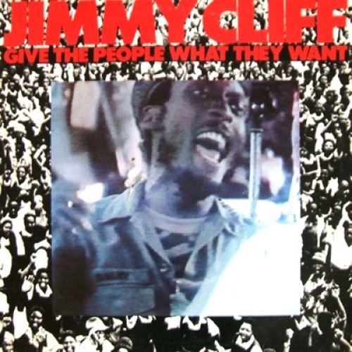 Give The People What They Want by Jimmy Cliff - imusic.am
