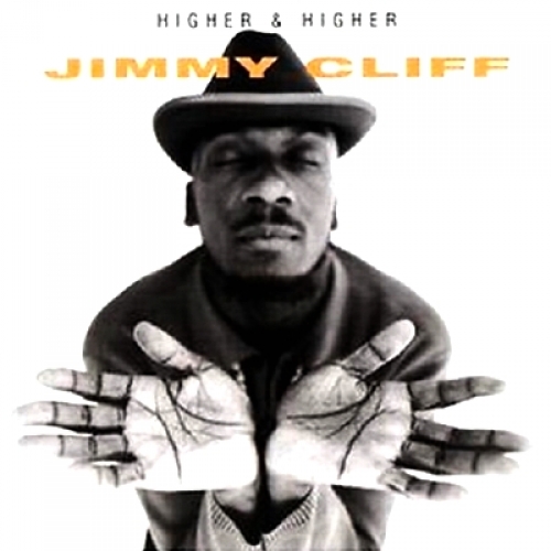 Higher And Higher by Jimmy Cliff - imusic.am
