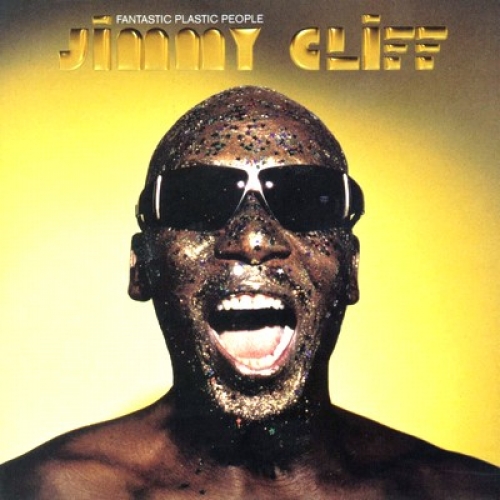 Fantastic Plastic People by Jimmy Cliff - imusic.am