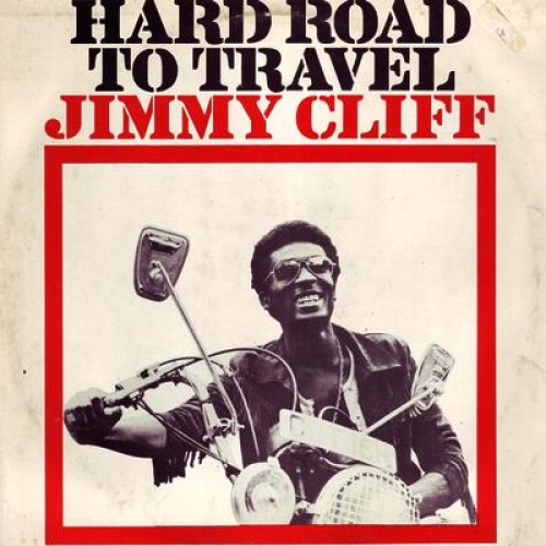 Hard Road To Travel by Jimmy Cliff - imusic.am