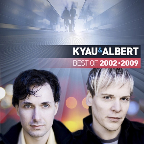 Best Of 2002-2009 by Kyau & Albert - imusic.am