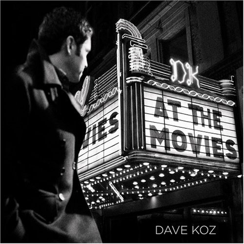 At The Movies by Dave Koz - imusic.am