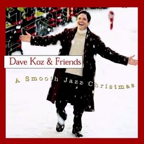 A Smooth Jazz Christmas by Dave Koz - imusic.am