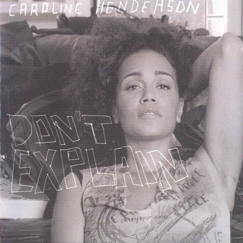 Don't Explain by Caroline Henderson - imusic.am