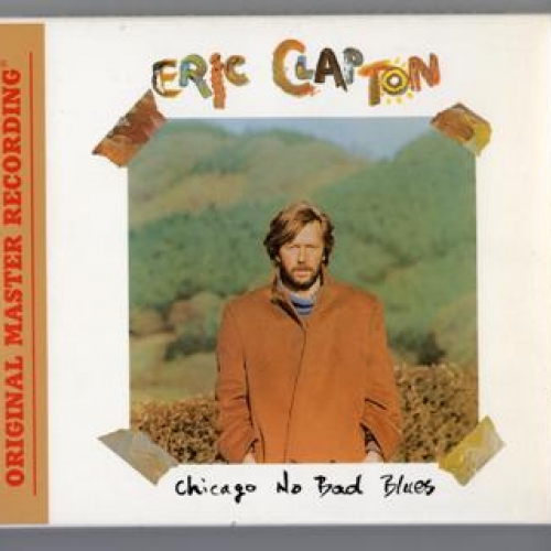 Chicago No Bad Blues by Eric Clapton - imusic.am