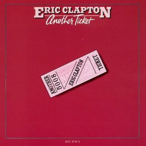 Another Ticket by Eric Clapton - imusic.am