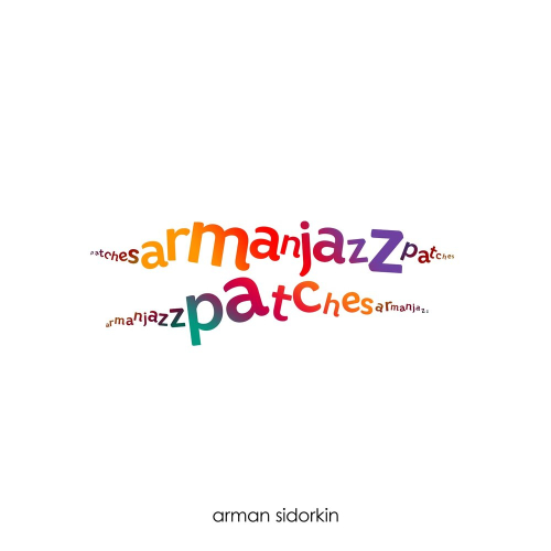 Armanjazz Patches by Arman Sidorkin - imusic.am