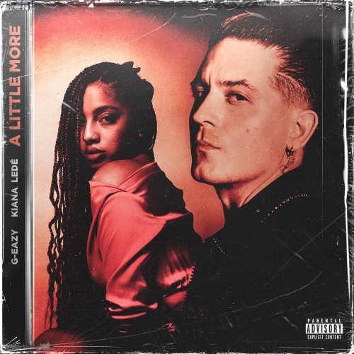 A Little More by G-Eazy, Kiana Ledé - imusic.am