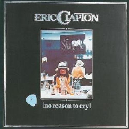 No Reason To Cry by Eric Clapton - imusic.am