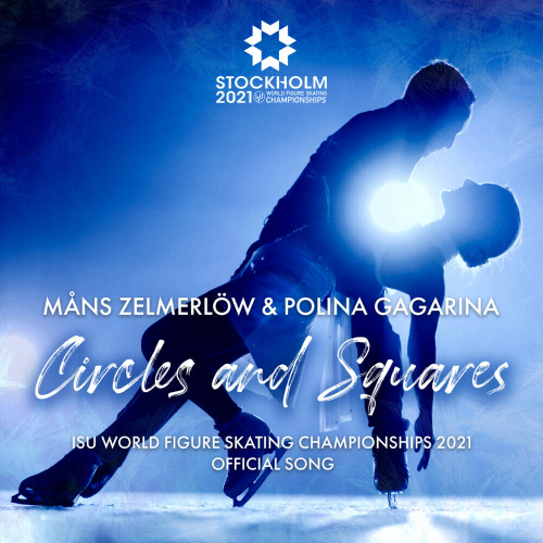 Circles And Squares by Полина Гагарина, Måns Zelmerlöw, Måns Zelmerlöw - imusic.am