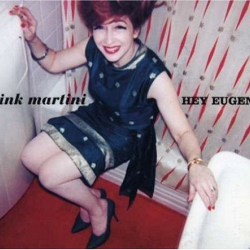 Hey Eugene! by Pink Martini - imusic.am