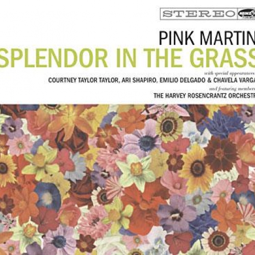 Splendor In The Grass by Pink Martini - imusic.am