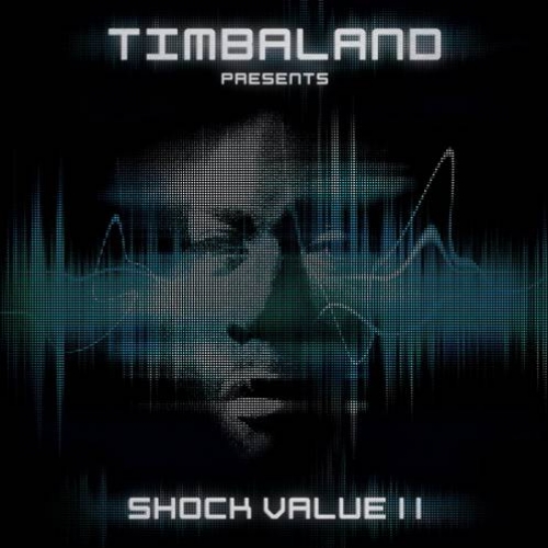 Presents Shock Value Ii by Timbaland - imusic.am