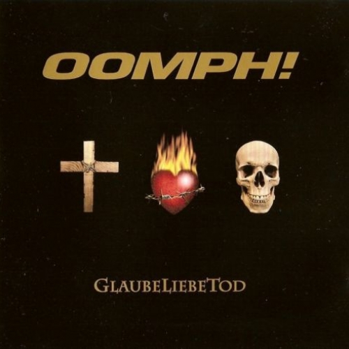 Glaubeliebetod (premium Editio by Oomph! - imusic.am