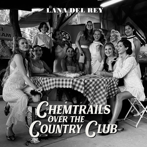 Chemtrails Over The Country Club by Lana Del Rey - imusic.am
