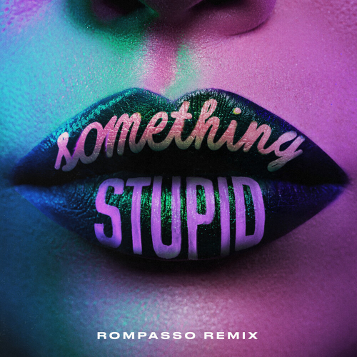 Something Stupid by Jonas Blue, AWA - imusic.am