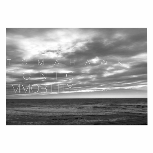 Tonic Immobility by Tomahawk - imusic.am
