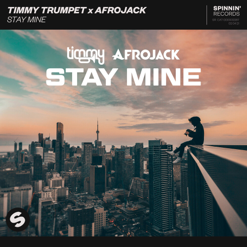 Stay Mine by Timmy Trumpet, AFROJACK - imusic.am