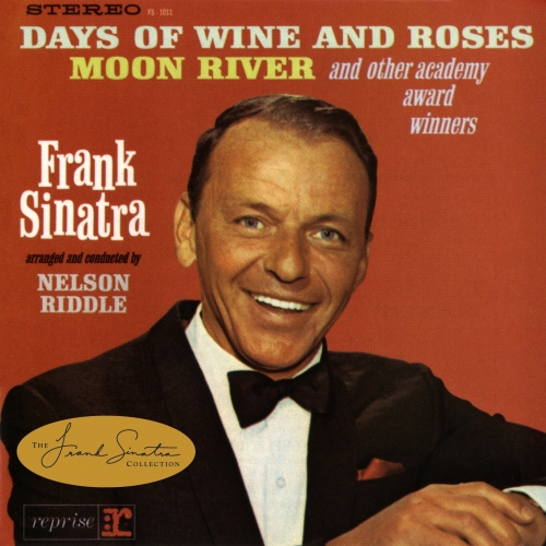 Sinatra Sings Days Of Wine And Roses, Moon River, And Other Academy Award Winners by Frank Sinatra - imusic.am