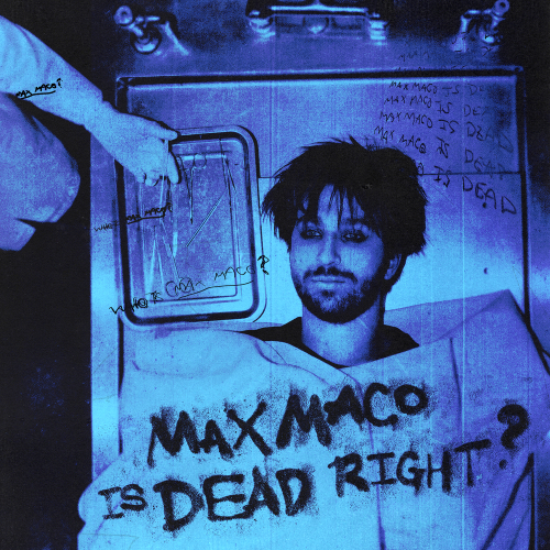 Max Maco Is Dead Right? by Two Feet - imusic.am