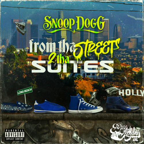 From Tha Streets 2 Tha Suites by Snoop Dogg - imusic.am