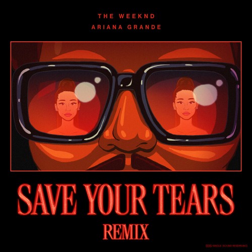 Save Your Tears by The Weeknd, Ariana Grande - imusic.am