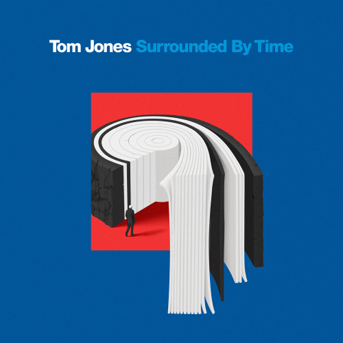 Surrounded By Time by Tom Jones - imusic.am
