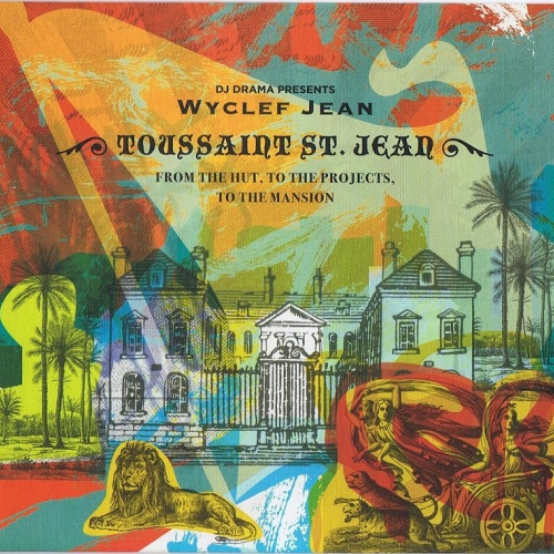 Toussaint St. Jean by Wyclef Jean - imusic.am