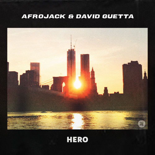 Hero by David Guetta, Afrojack - imusic.am