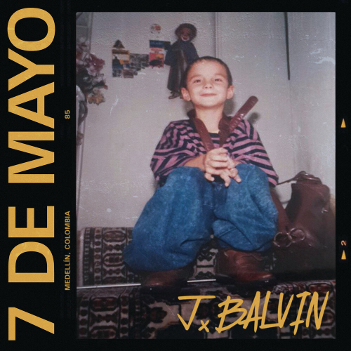 7 De Mayo by J Balvin - imusic.am