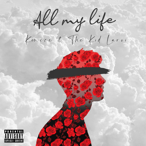 All My Life by Kenece, The Kid LAROI - imusic.am