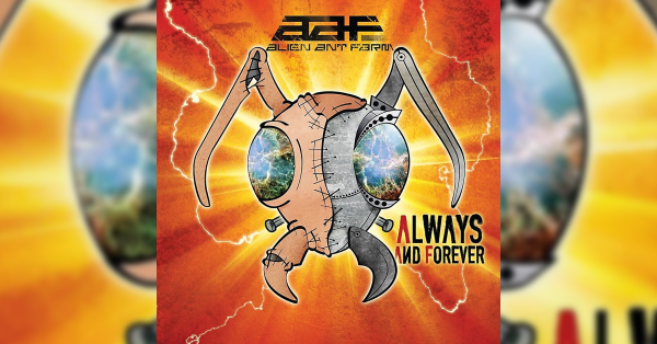 Alien Ant Farm - Always And Forever