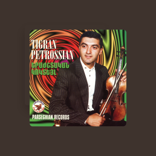Tigran Petrosyan - imusic.am