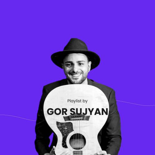 Playlist by Gor Sujyan By IMUSIC - imusic.am
