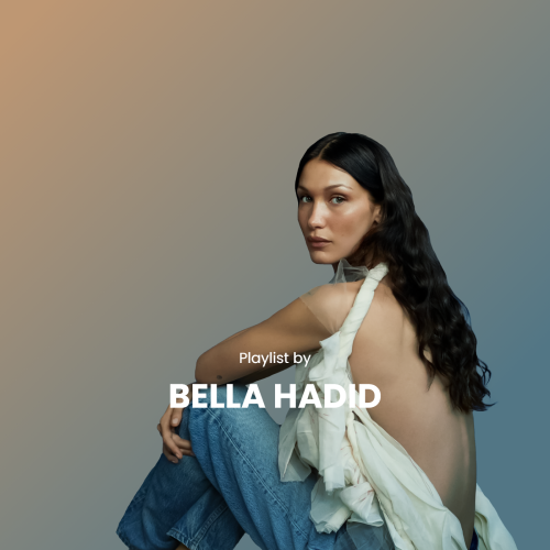 Playlist by Bella Hadid By IMUSIC - imusic.am