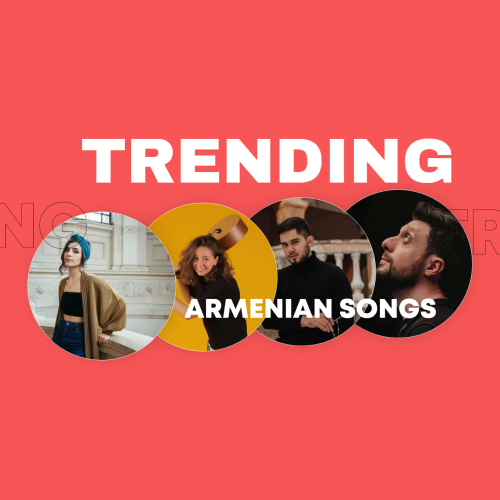 Armenian Trending Songs By IMUSIC - imusic.am