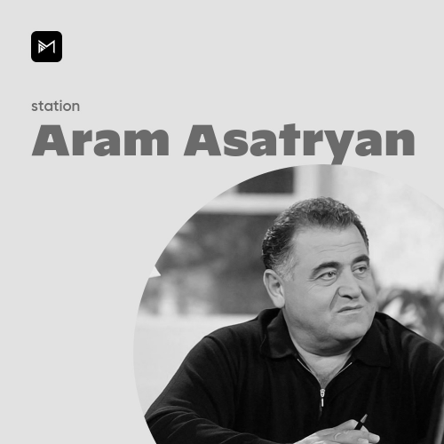 Aram Asatryan Station By IMAI - imusic.am