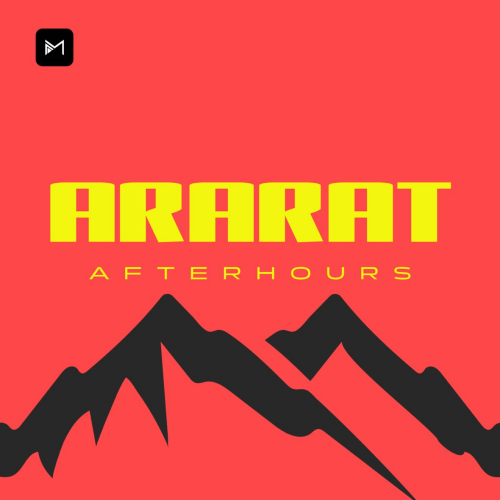 Ararat Afterhours By IMUSIC - imusic.am