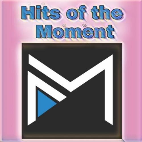 My Hits of the Moment By Alien_Norat - imusic.am