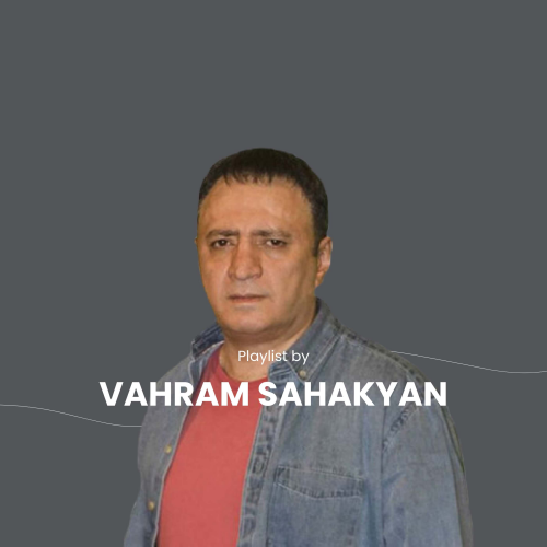 Playlist by Vahram Sahakyan By IMUSIC - imusic.am